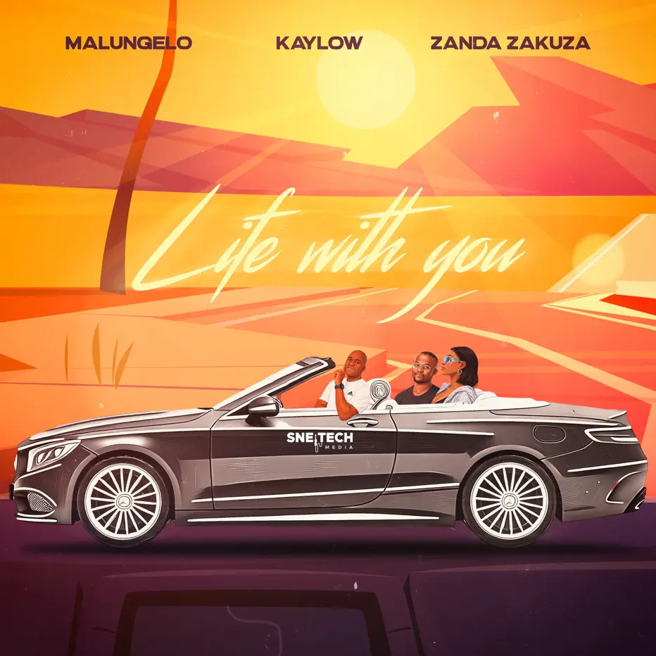  Malungelo - Life with you (feat. Kaylow & Zanda Zakuza)