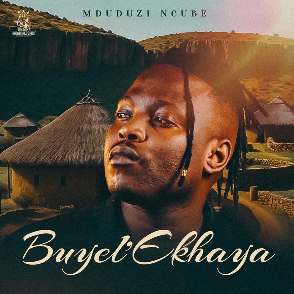  Mduduzi Ncube - Buyel'Ekhaya