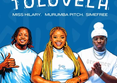 Miss Hilary, Murumba Pitch & Simefree - Tolovela Afro House King
