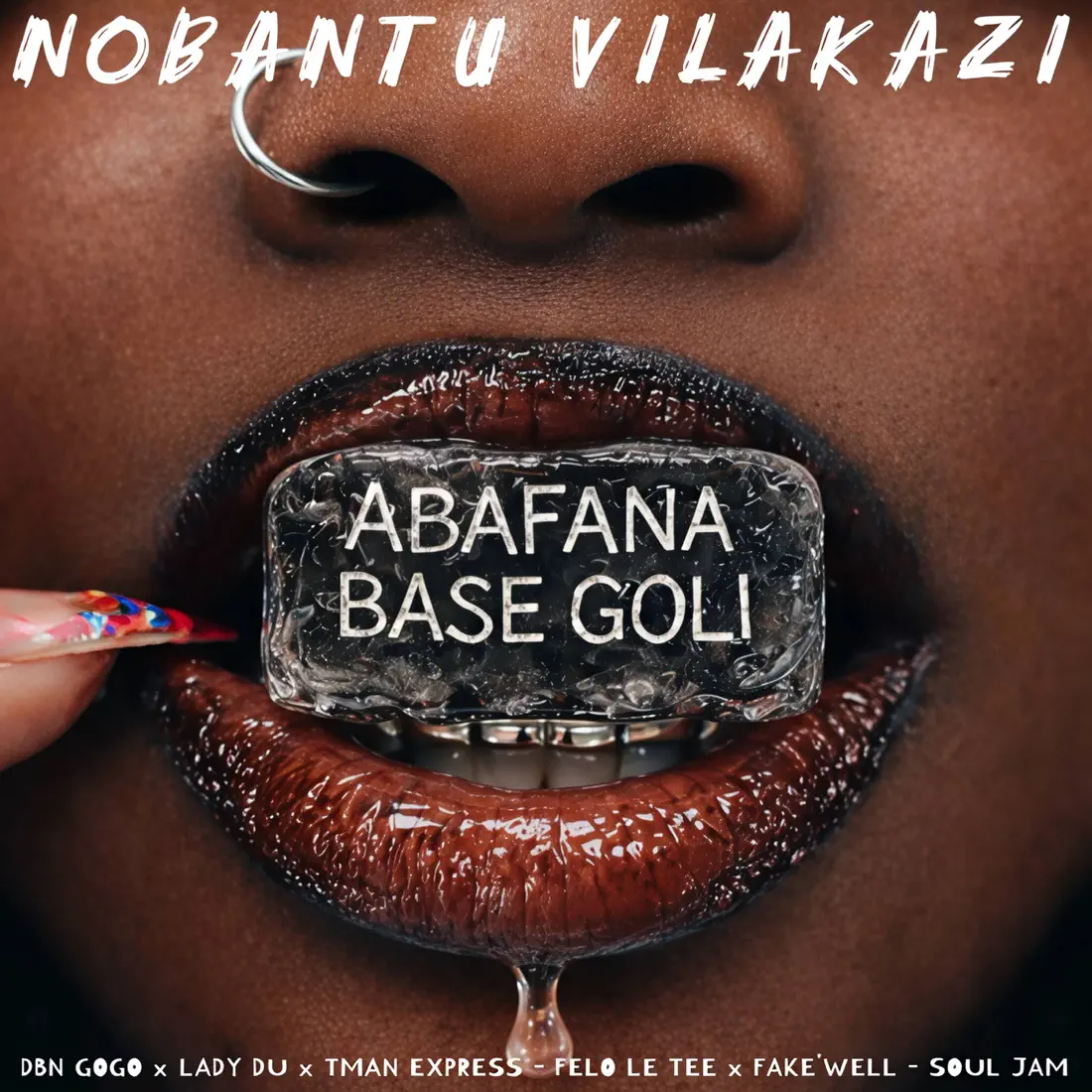  Nobantu Vilakazi, DBN Gogo, Lady Du & Tman Xpress - Abafana Base Goli