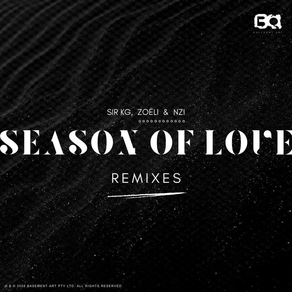  Sir KG, Zoëli, Nzi - Season of Love (Remixes)