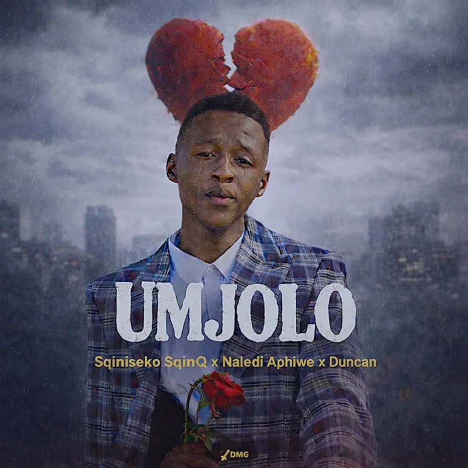  Sqiniseko SqinQ, Naledi Aphiwe & Duncan - Umjolo