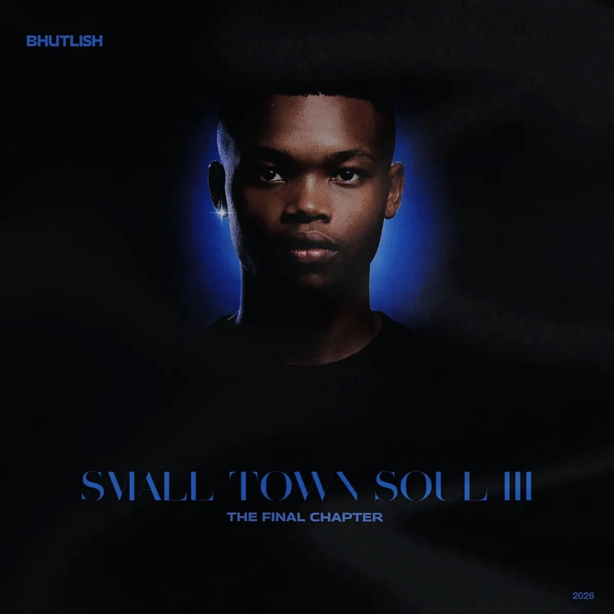  Bhutlish - Small Town Soul III EP