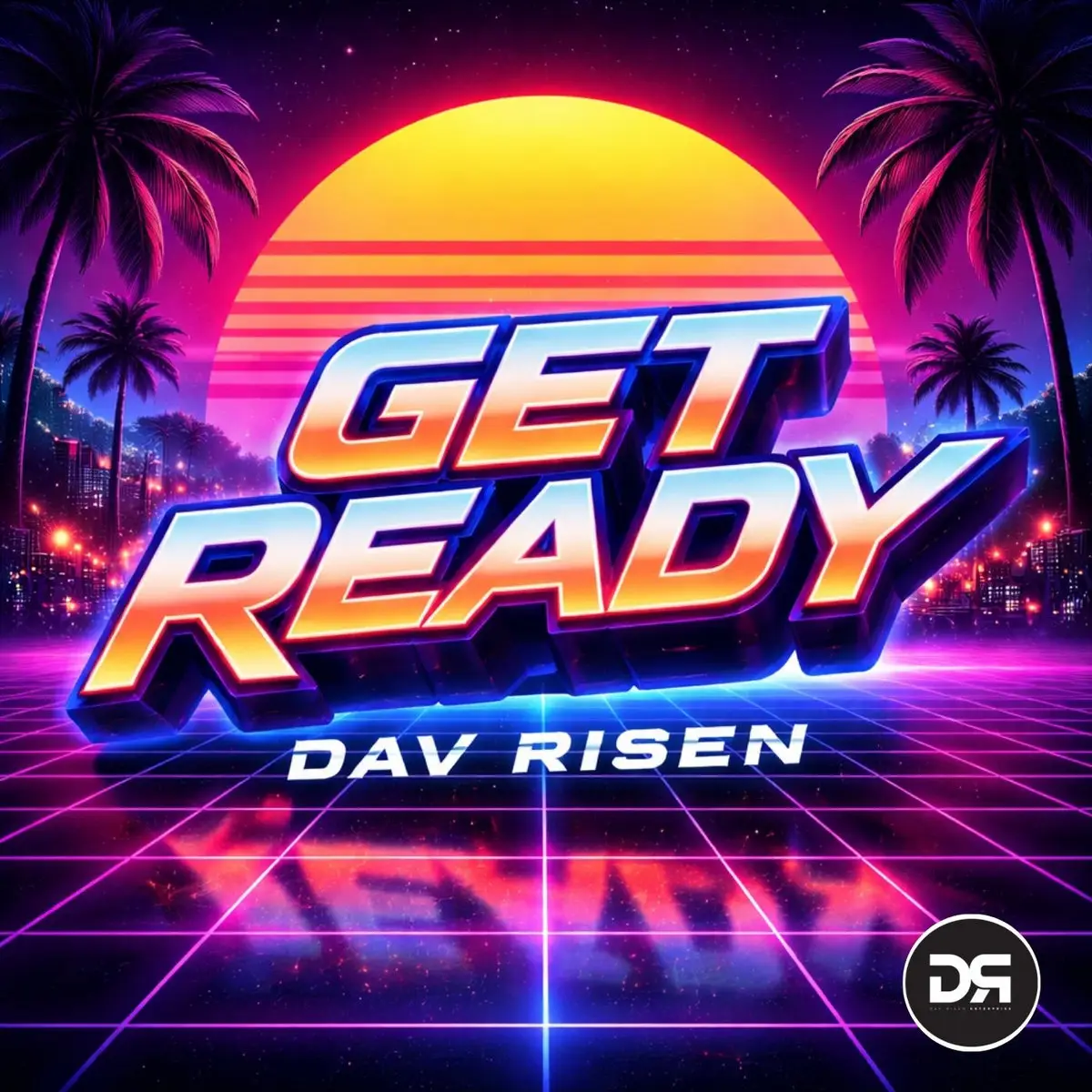 Dav Risen - Get Ready 3 Dav Risen - Get Ready