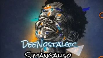 DeeNostalgic - Simangaliso EP Afro House King