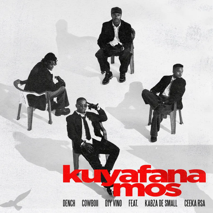  Dench, CowBoii & Djy Vino - Kuyafana Mos (feat. Kabza De Small & Ceeka RSA)