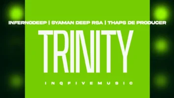 InfernoDeep, Syaman Deep RSA & Thaps De Producer - TRINITY EP Afro House King