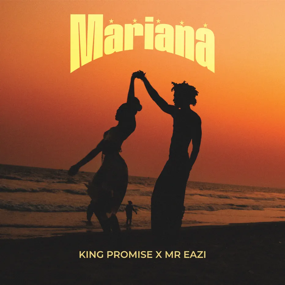 King Promise & Mr Eazi - Mariana