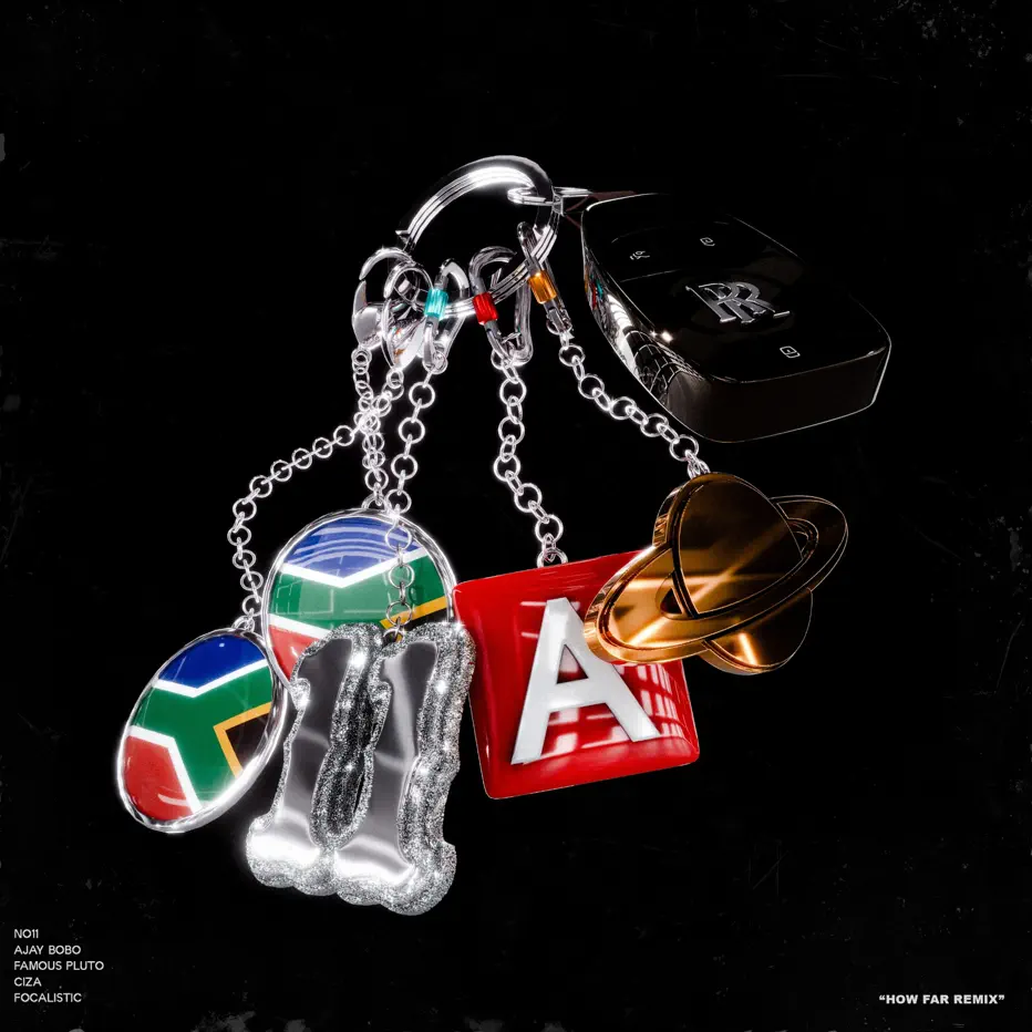  NO11, Focalistic & Ciza - HOW FAR (Remix) (feat. Famous PLuto & Ayjay bobo)