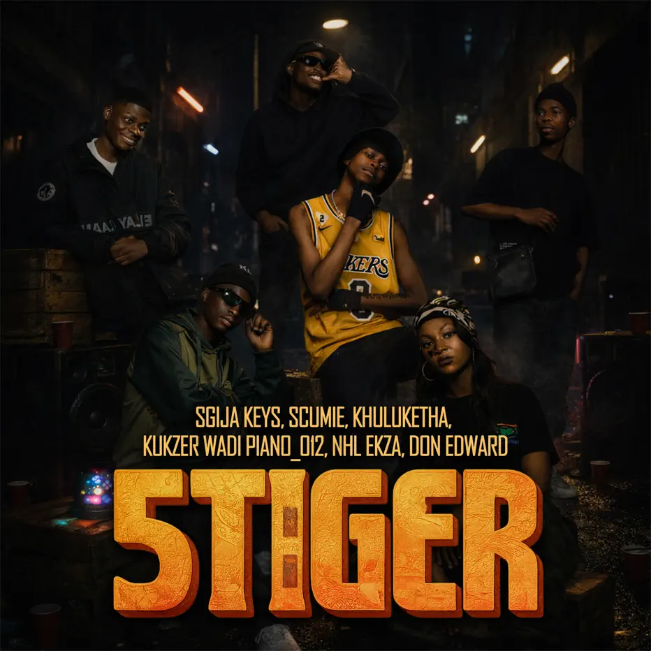  Sgija Keys, Kukzer wadi piano_012, Scumie & Nhl Ekza - 5TIGER (feat. Khuluketha & Don Edward)