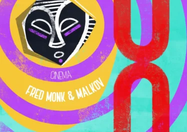Fred Monk & Malkov - Cinema EP Afro House King