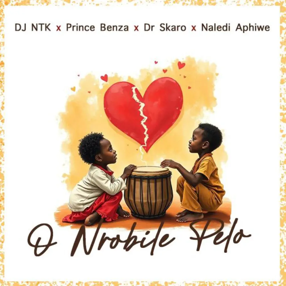  DJ NTK, Prince Benza, Naledi Aphiwe & Dr Skaro - O Nrobile Pelo