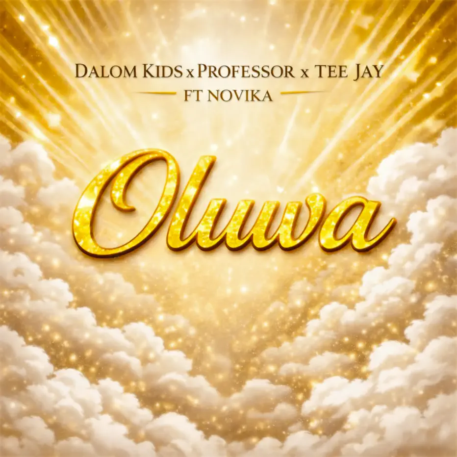  Dalom Kids, Professor & Tee Jay - Oluwa (feat. Novika)