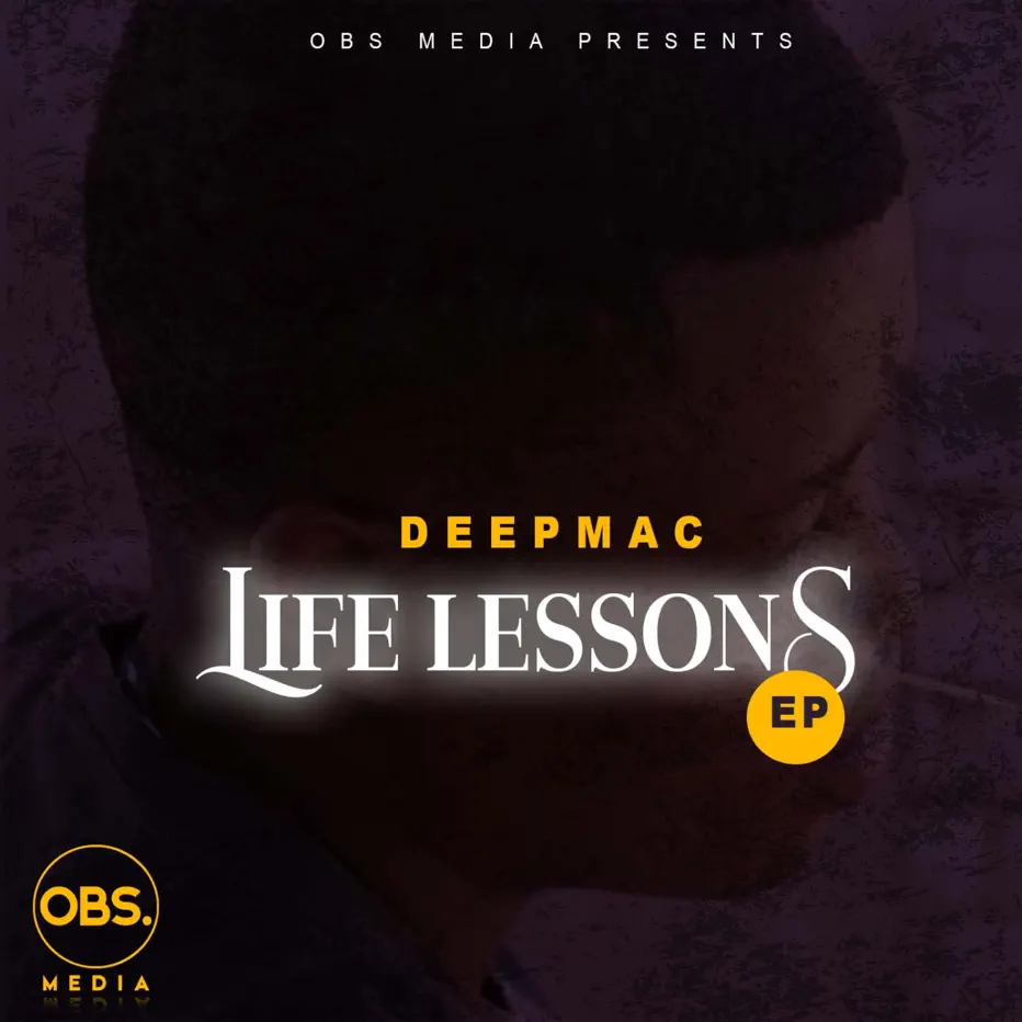  DeepMac - Life Lessons EP
