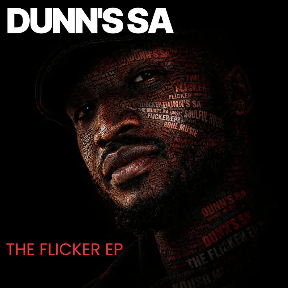  Dunn's SA - The Flicker EP
