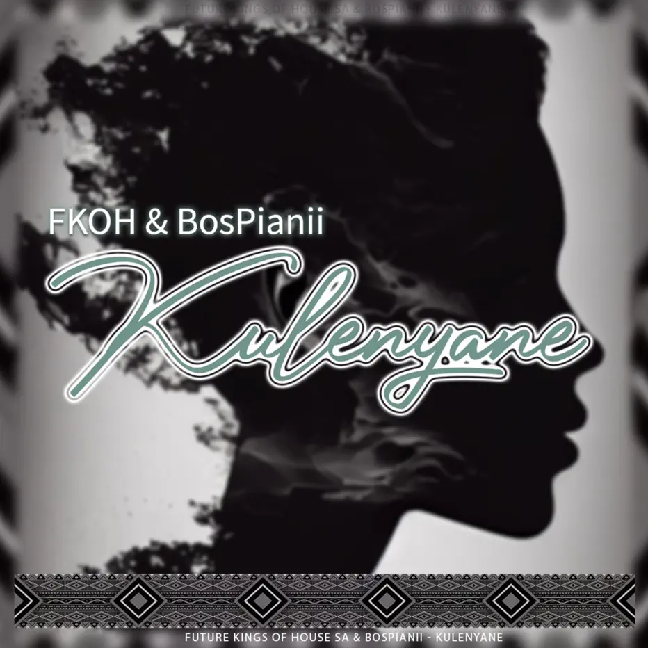  Future Kings of House SA & BosPianii - Kulenyane