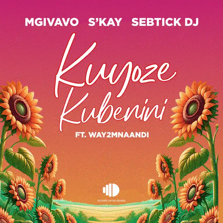  Mgivavo Da DJ, Sebtick DJ & S'kay - Kuyoze Kubenini (feat. Way2mnaandi)