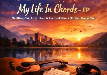MuelDeep SA & The Godfathers Of Deep House SA - My Life in Chords EP Afro House King