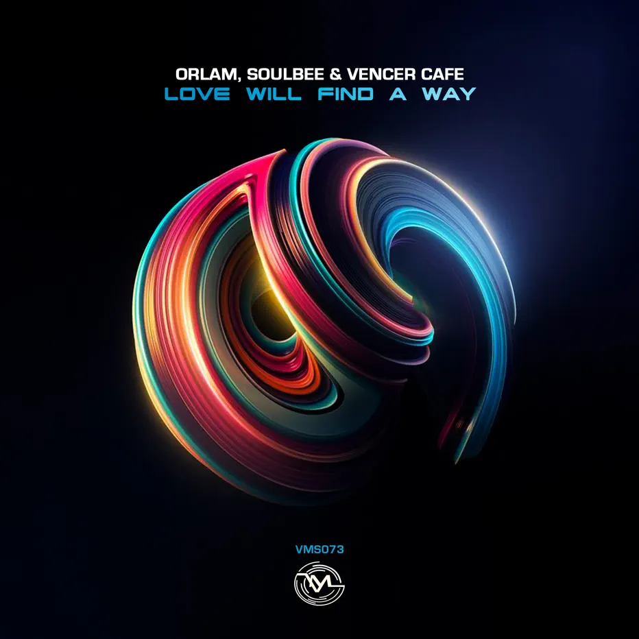  Orlam, SoulBee & Vencer Cafe - Love Will Find a Way