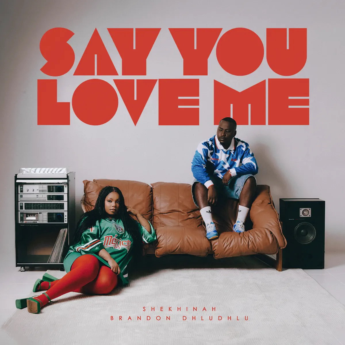  Shekhinah & Brandon Dhludhlu - Say You Love Me