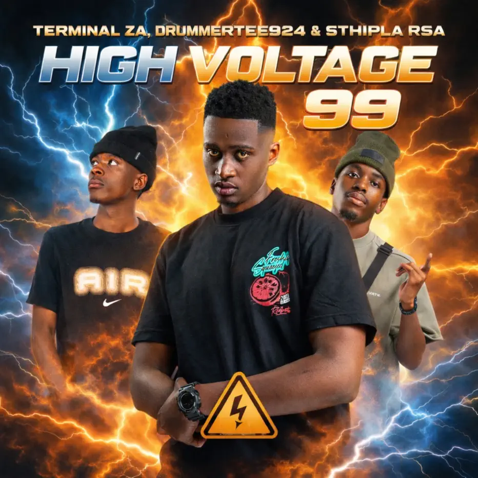  Terminal ZA, DrummeRTee924 & Sthipla RSA - High Voltage 99