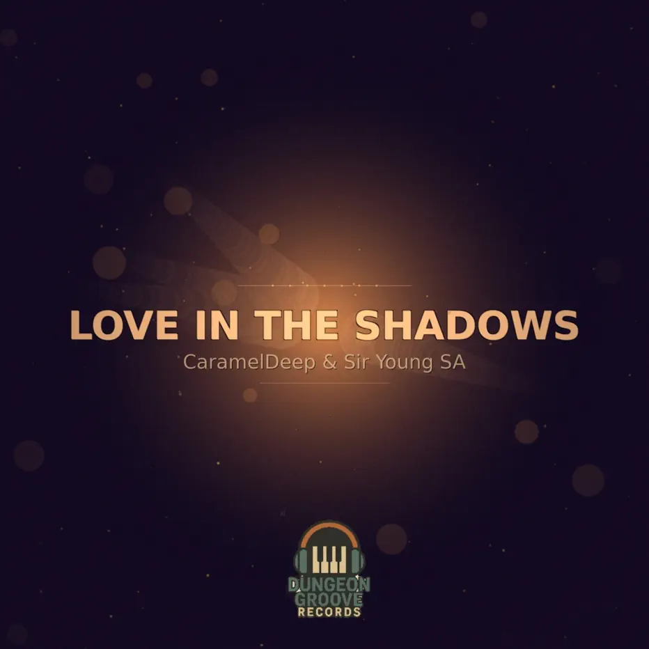  CaramelDeep & Sir Young SA - Love In The Shadows