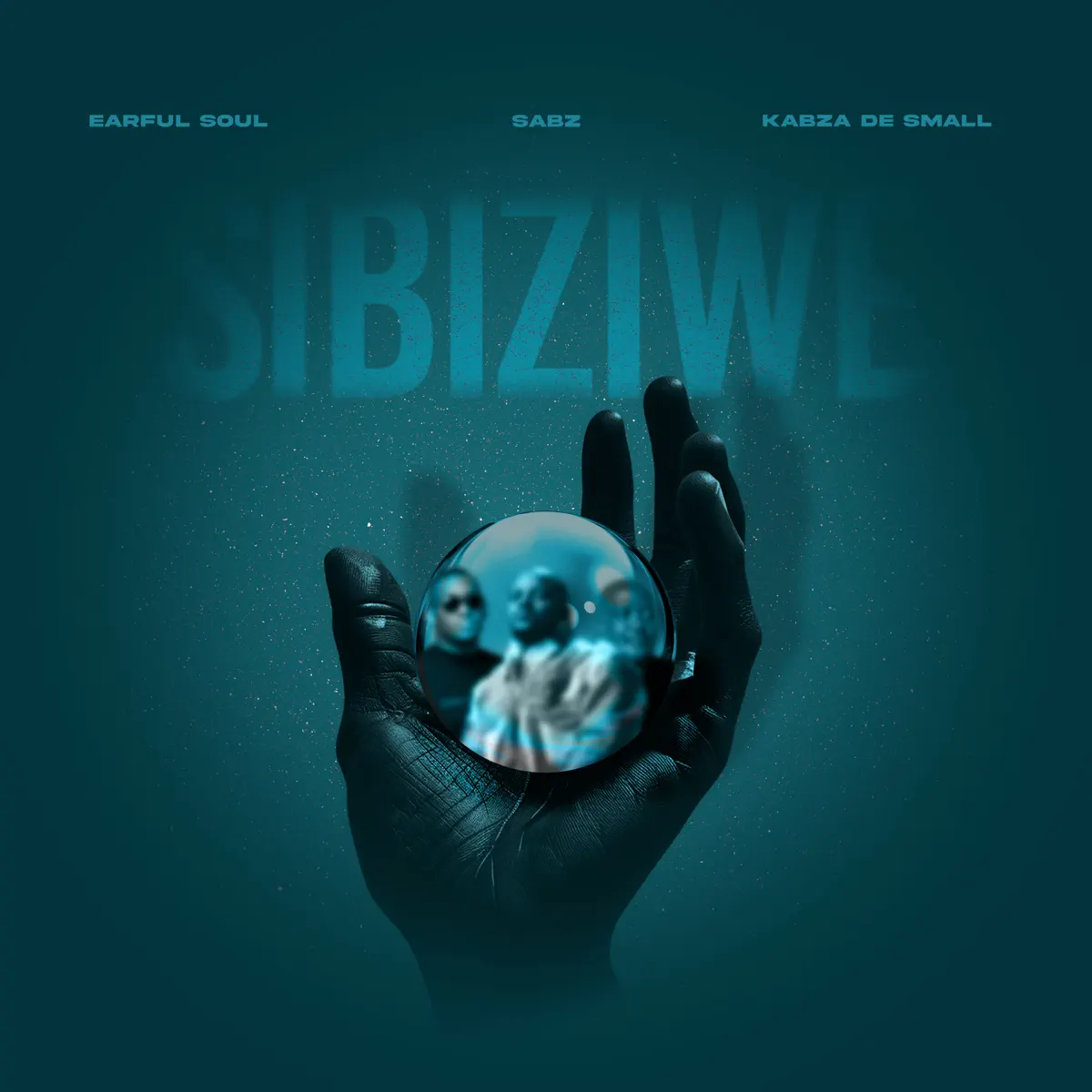  Earful Soul, Sabz & Kabza De Small - Sibiziwe EP