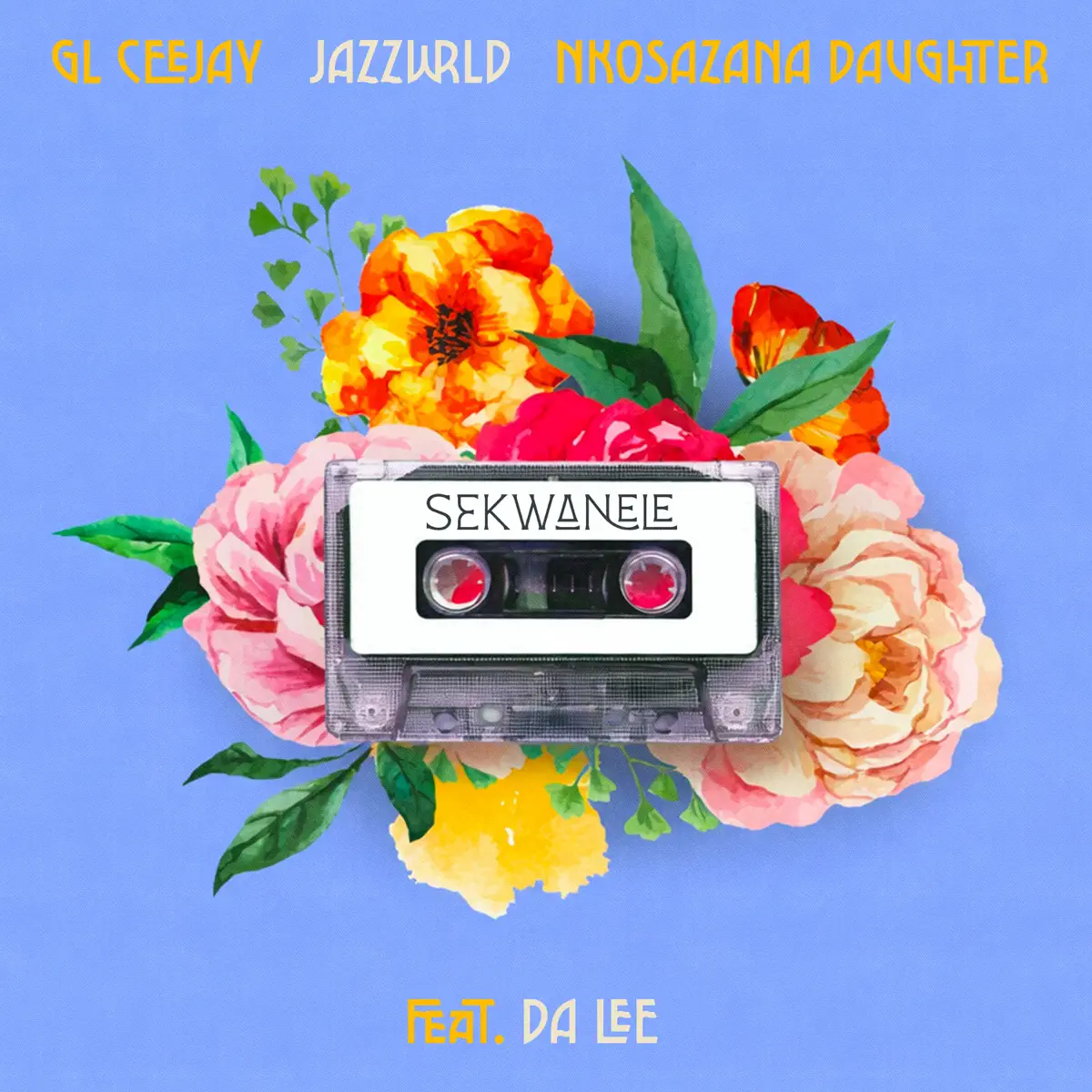  GL_Ceejay, JAZZWRLD & Nkosazana Daughter - Sekwanele (feat. Da Lee LS)